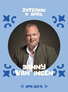 Zaterdag 4 april Danny van Ingen
